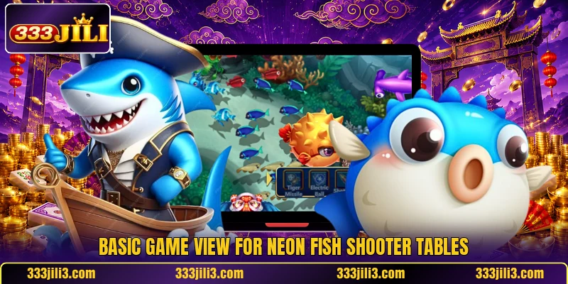 Basic game view for Neon Fish Shooter tables Basic game view for Neon Fish Shooter tables