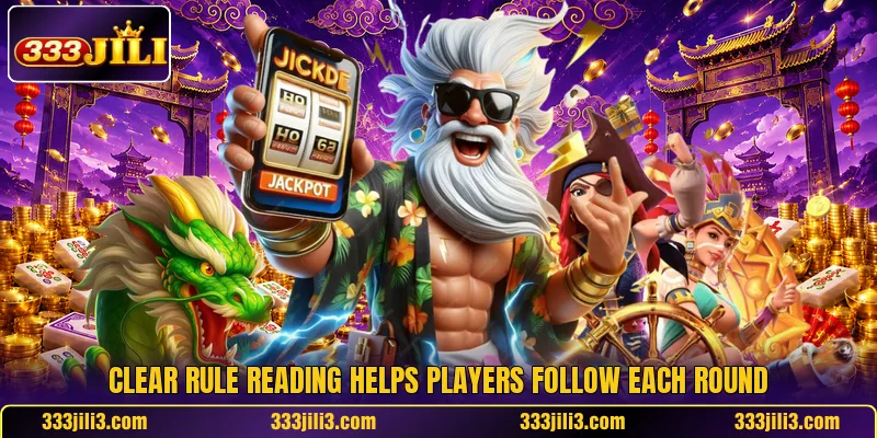 Clear rule reading helps players follow each round