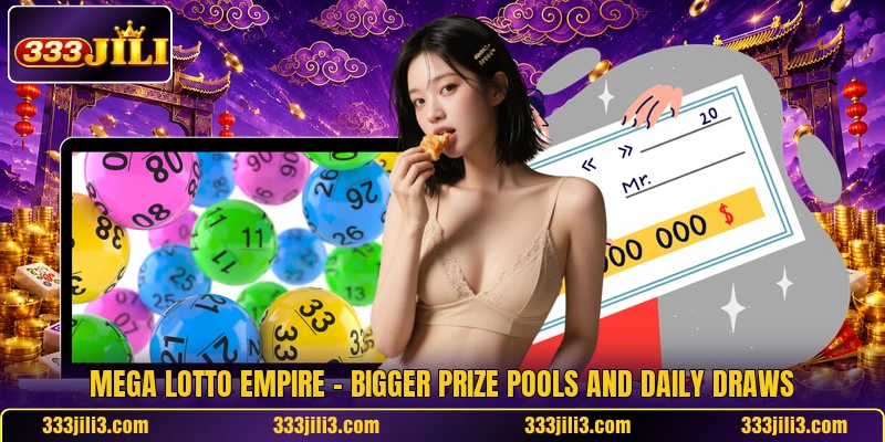 Mega Lotto Empire – Bigger Prize Pools And Daily Draws