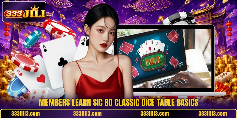 Members learn Sic Bo Classic Dice table basics