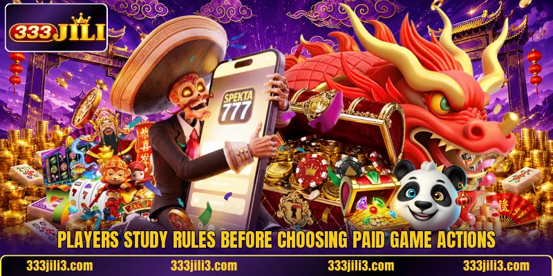 Players study rules before choosing paid game actions Players study rules before choosing paid game actions