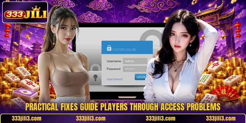Practical fixes guide players through access problems