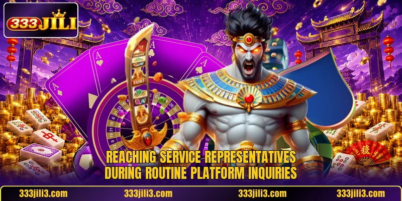 Reaching service representatives during routine platform inquiries