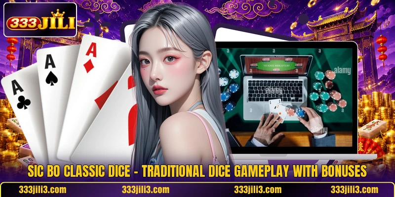 Sic Bo Classic Dice – Traditional Dice Gameplay With Bonuses
