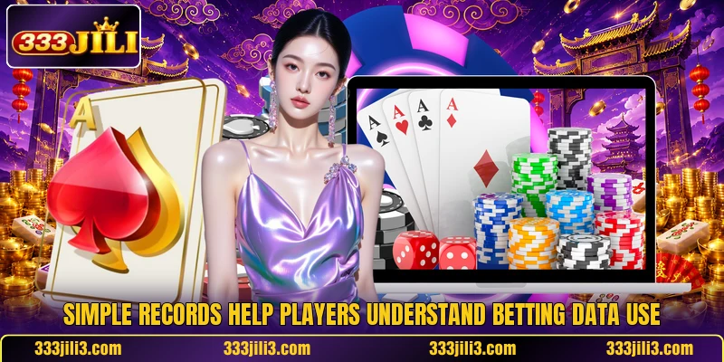 Simple records help players understand betting data use Simple records help players understand betting data use