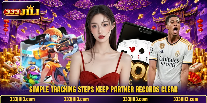 Simple tracking steps keep partner records clear